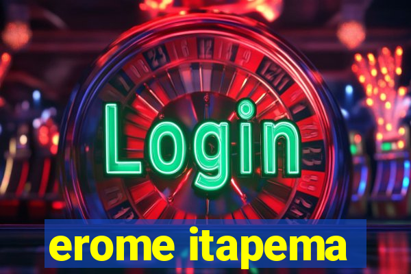 erome itapema